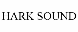 HARK SOUND