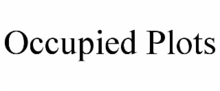 OCCUPIED PLOTS