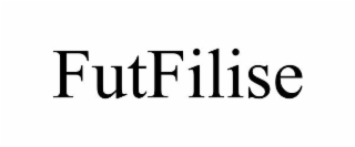 FUTFILISE