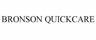 BRONSON QUICKCARE