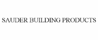 SAUDER BUILDING PRODUCTS