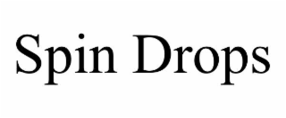 SPIN DROPS