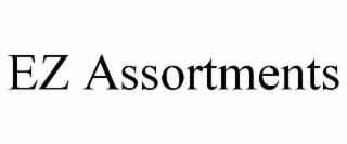 EZ ASSORTMENTS