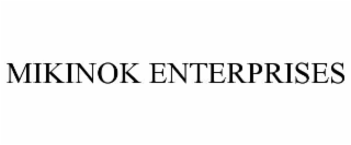 MIKINOK ENTERPRISES
