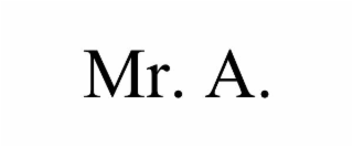 MR. A.