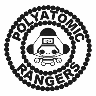 POLYATOMIC RANGERS IGG
