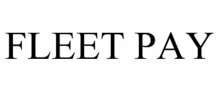 FLEET PAY