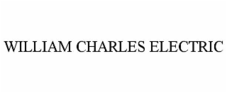 WILLIAM CHARLES ELECTRIC