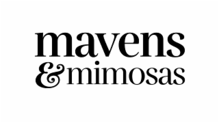 MAVENS & MIMOSAS