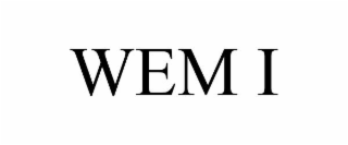 WEM I