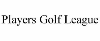 PLAYERS GOLF LEAGUE