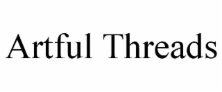 ARTFUL THREADS
