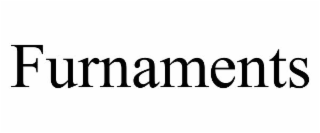 FURNAMENTS