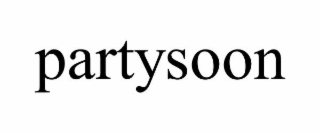 PARTYSOON