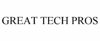 GREAT TECH PROS