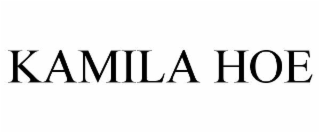 KAMILA HOE