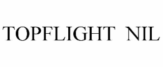 TOPFLIGHT  NIL