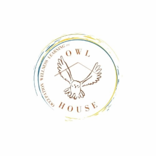OWL HOUSE WELLNESS LEARNING OCCUPATION LLC