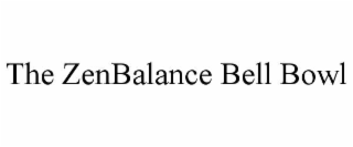 THE ZENBALANCE BELL BOWL