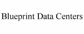 BLUEPRINT DATA CENTERS