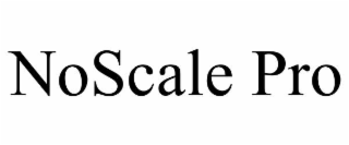 NOSCALE PRO