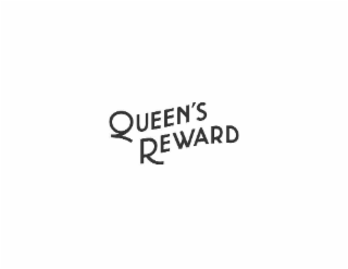 QUEEN'S REWARD