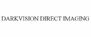 DARKVISION DIRECT IMAGING