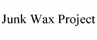 JUNK WAX PROJECT
