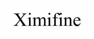 XIMIFINE
