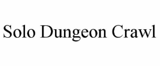 SOLO DUNGEON CRAWL