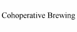 COHOPERATIVE BREWING