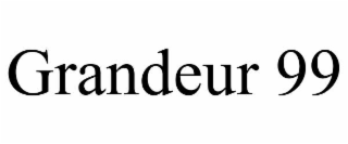GRANDEUR 99