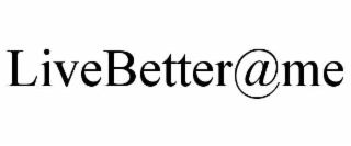LIVEBETTER@ME