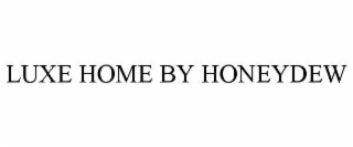LUXE HOME BY HONEYDEW