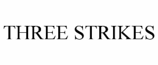 THREE STRIKES