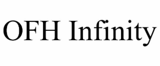 OFH INFINITY