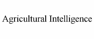 AGRICULTURAL INTELLIGENCE