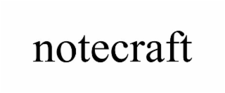 NOTECRAFT