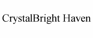 CRYSTALBRIGHT HAVEN