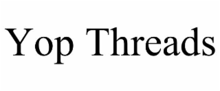 YOP THREADS