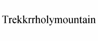 TREKKRRHOLYMOUNTAIN