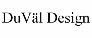 DUVÃL DESIGN