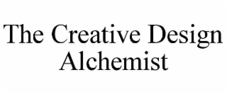 THE CREATIVE DESIGN ALCHEMIST