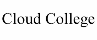 CLOUD COLLEGE