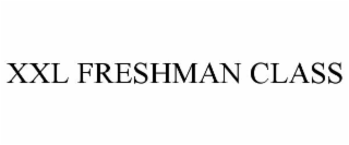 XXL FRESHMAN CLASS