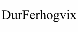 DURFERHOGVIX