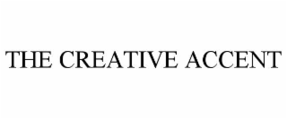 THE CREATIVE ACCENT