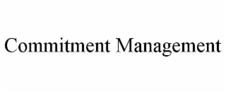 COMMITMENT MANAGEMENT