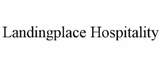 LANDINGPLACE HOSPITALITY