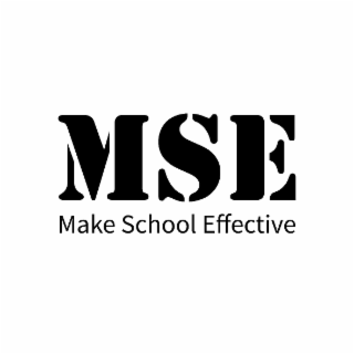 MSE MAKE SCHOOL EFFECTIVE